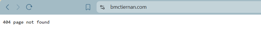 browser at bmctiernan.com showing the plain text 404 page not found